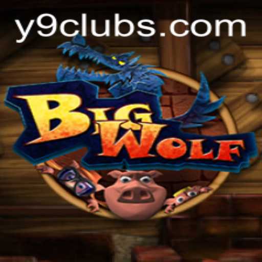 Unleashing Thrills with BigWolf: An In-Depth Guide to the Game and Y9CLUB