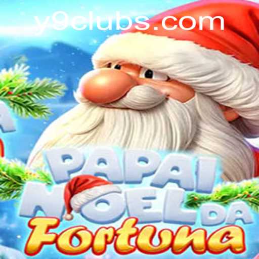 Discover PapaiNoeldaFortuna: The Festive Gaming Journey with Y9CLUB